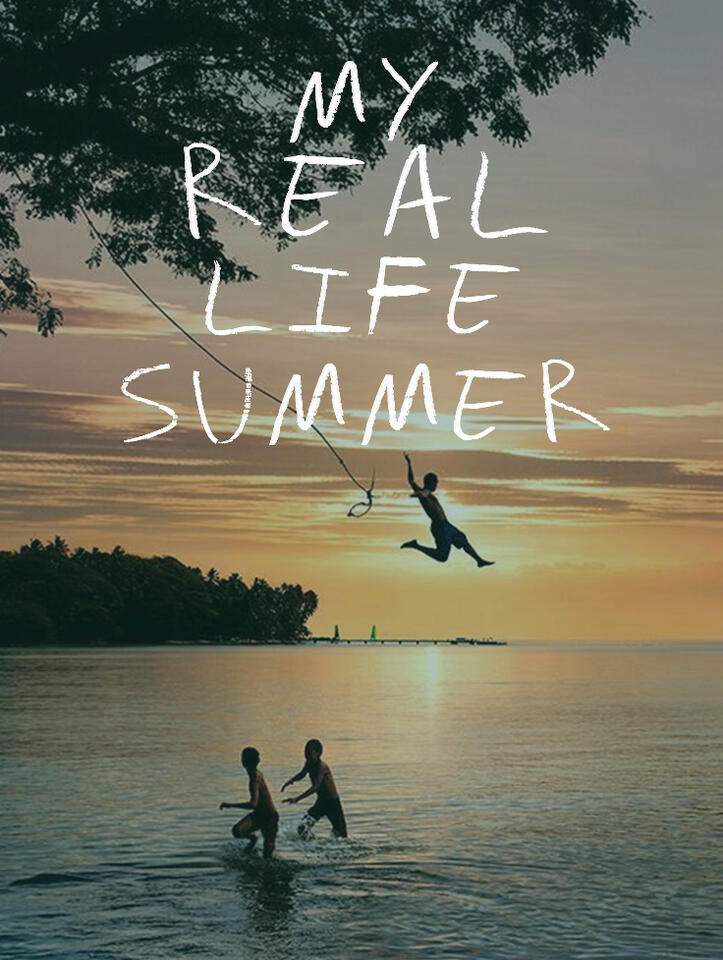 My Real Life Summer